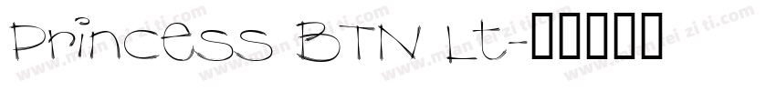 Princess BTN Lt字体转换